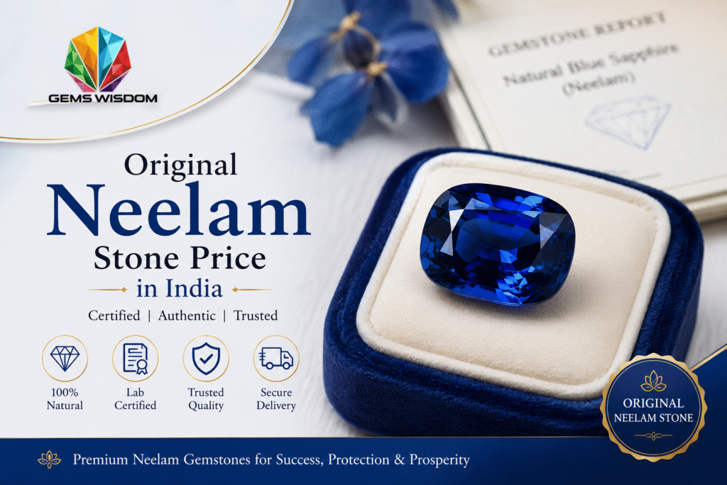 Original Neelam Stone Price in India - Gems Wisdom