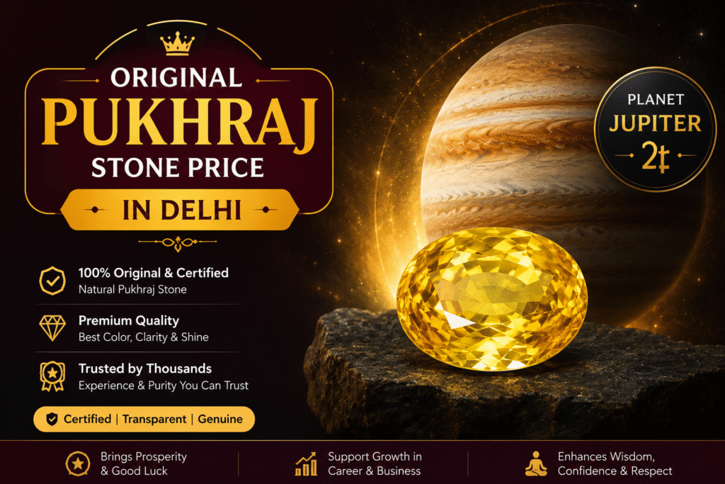 Original Pukhraj Stone Price in Delhi - Gems Wisdom