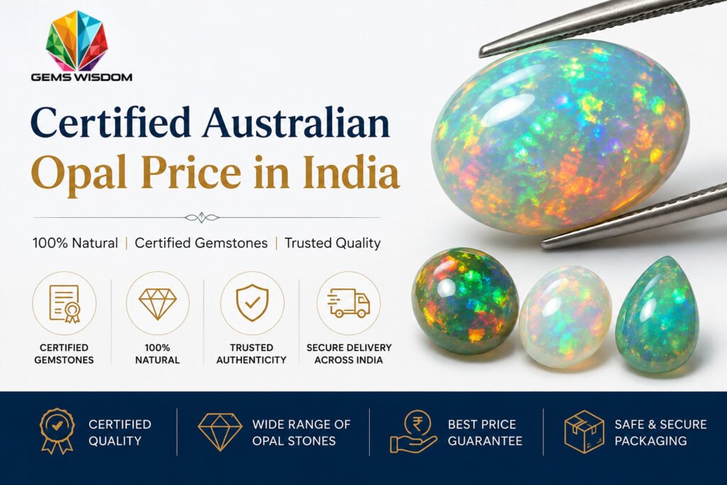 Certified Australian Opal Price in India - Gems Wisdom