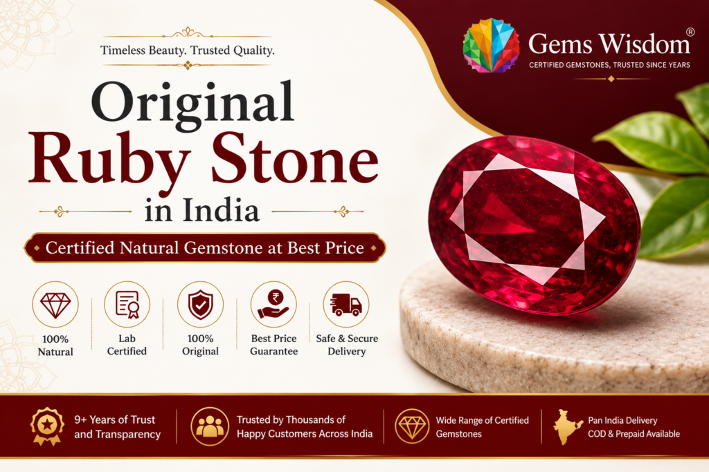 Original Ruby Stone in India – Certified Natural Gemstone at Best Price - Gems Wisdom
